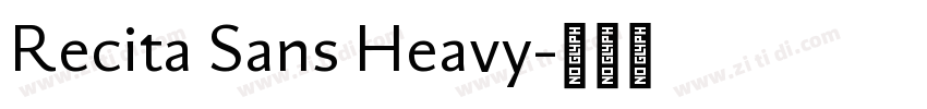 Recita Sans Heavy字体转换